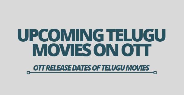 upcoming telugu movies on ott 2022