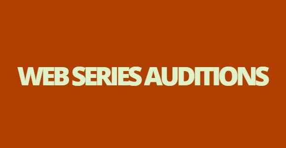 web series auditions